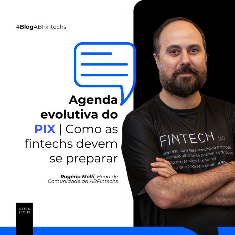 Evolutionary agenda of Pix — How fintechs should prepare